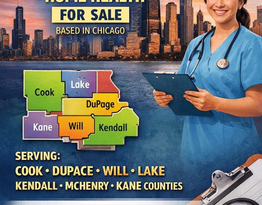 Illinois home health agency for sale in Chicago serving Cook, DuPage, Will, Lake, Kendall, McHenry, and Kane counties