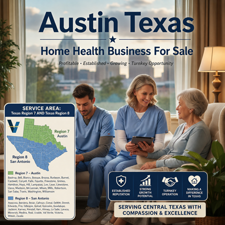 Texas Home Health Agency, Austin Texas Home Health, Medicare Certified, Medicaid Certified, Turnkey Agency, Skilled Nursing, Personal Assistance, Texas Region 7, Texas Region 8