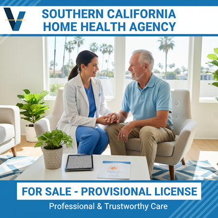 California home health agency for sale serving Los Angeles, Orange, Riverside, San Bernardino, and Ventura Counties.