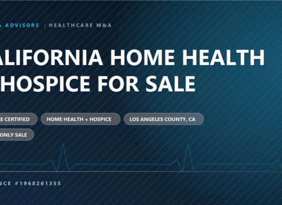 California home health and hospice for sale - Vallexa Advisors
